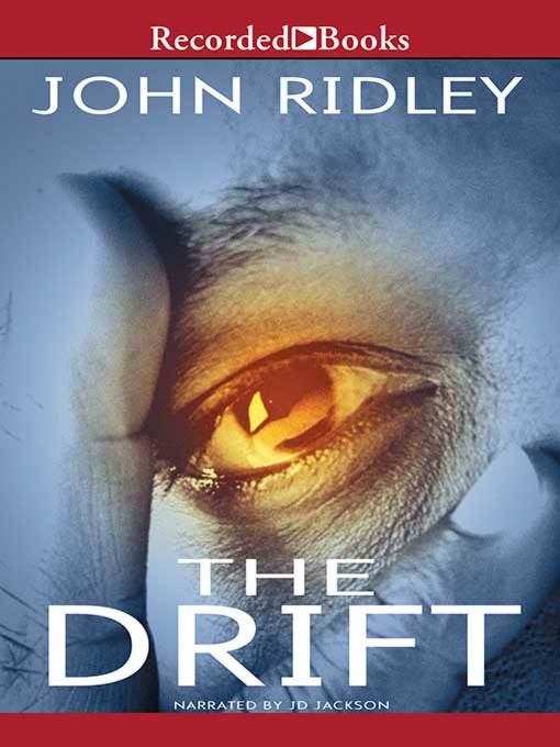 Title details for The Drift by John Ridley - Available